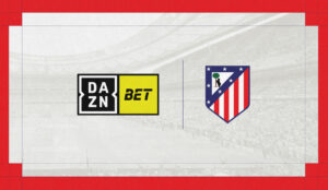 DAZN Bet gana la apuesta en España y patrocinará al Atlético de Madrid